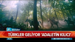 Türkler Geliyor Adaletin Kılıcı - Atv Haber 16 Ocak 2020