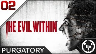 PURGATORY | The Evil Within | 02