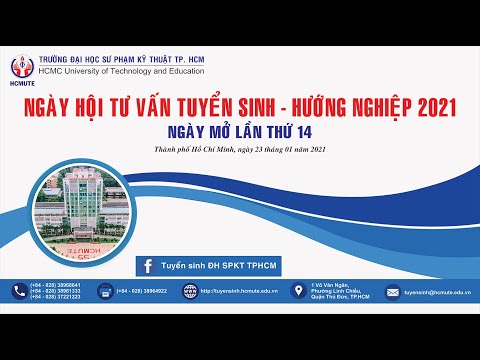 NGÀY HỘI TƯ VẤN TUYỂN SINH - HƯỚNG NGHIỆP 2021 | ĐH SƯ PHẠM KỸ THUẬT TP.HCM