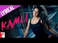 Lyrical: Kamli - Song with Lyrics | DHOOM:3 | Aamir Khan | Katrina Kaif