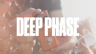 MXR® Deep Phase™ & James Deprato