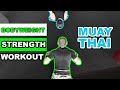 Bodyweight Strength Workout for Muay Thai