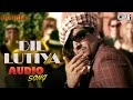 Dil Lutiya -Audio | Jazzy B |Ft. Apache Indian |Sukshinder |Romeo |Jihne Mera Dil Luteya |Party Song