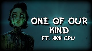 One Of Our Kind (Batdr Song) Ft. High Cpu | Ninter