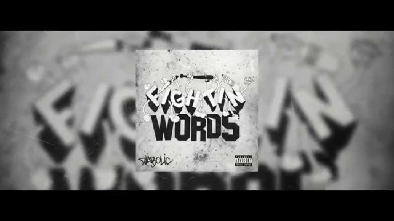 Diabolic - Fightin Words Lyrics and Tracklist Genius