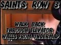SAINTS ROW 3 WALK THROUGH ELEVATOR WALLS!!!