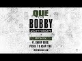 QUE. - OG Bobby Johnson ft. Snoop Dogg, Pusha T, & ASAP Ferg [Official Remix]