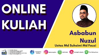 Asbabun Nuzul - Ustaz Md Suhaimi Md Fauzi