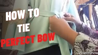 How To Tie Perfect Bow Cara Mengikat Tali Bajutali Pinggang Subscribe,Share Please