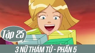 Ba Nữ Thám Tử Thuyết Minh Phần 5 Tập 25 - Cuộc Chia Tay Phần 1 Totally Spies Full Episode