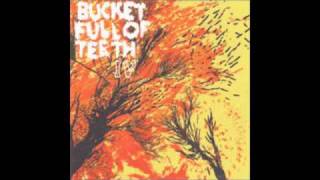 Watch Bucket Full Of Teeth Capital Distracts And Imprisons video