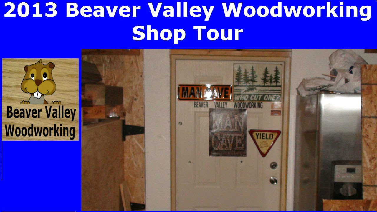 2013 Beaver Valley Woodworking Shop tour - YouTube