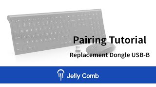 Jelly Comb Keyboard Combo Receiver Pairing Tutorial