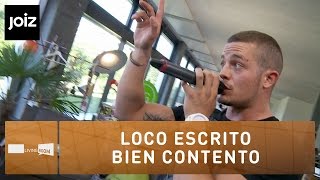 Loco Escrito - Bien Contento