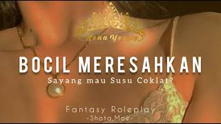 BoCil Zaman Now| Fantasy Roleplay ASMR