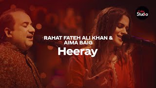 Watch Rahat Fateh Ali Khan Heeray feat Aima Baig video
