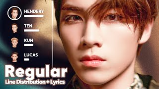 WayV - Regular (Line Distribution + Lyrics Karaoke) PATREON REQUESTED