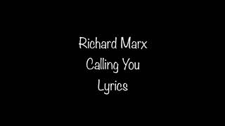 Watch Richard Marx Calling You video