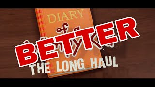 Diary of a wimpy kid the long haul full introduction but it’s with the BETTER th