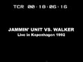 Jammin' Unit vs. Walker Live Back in the days