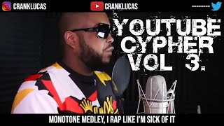YouTube Cypher Vol 3 (feat Crank Lucas)