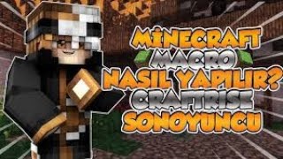 Craftrise Ve Sonoyuncuda Nasıl Makro Açılır??