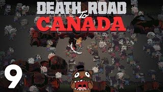 Baer is on the Death Road to Canada (Ep. 9)