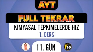 11.Gün L Ki̇myasal Tepki̇melerde Hiz - 1
