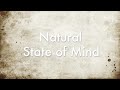 Natural State of Mind