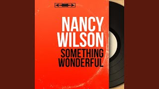 Watch Nancy Wilson Call It Stormy Monday with The Billy May Orchestra Bonus Track feat The Billy May Orchestra video