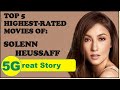 Top 5 Highest-Rated Movies of Solenn Heusaff.