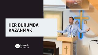 Her Durumda Kazanmak - İsmail Serinken
