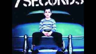 Watch 7 Seconds Slow Down A Second video