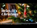 Relax its Christmas | Classical & Instrumental Christmas Music