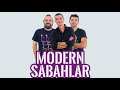 Modern Sabahlar 415 - 22 Ağustos 2017