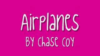 Watch Chase Coy Airplanes video