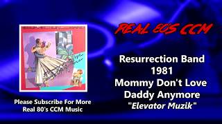 Watch Resurrection Band Elevator Muzik video