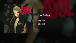 Watch Billy Idol Love Calling video