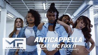 Anticappella Feat. Mc Fixx It - Move Your Body ➧Video Edited By ©Mafi2A Music