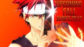 Top Upcoming Anime Series Fall 2017 - KohzzyJo