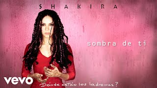 Shakira - Sombra De Ti (Official Audio)