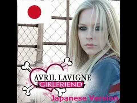 The Japanese version of the song Girlfriend by Avril Lavigne
