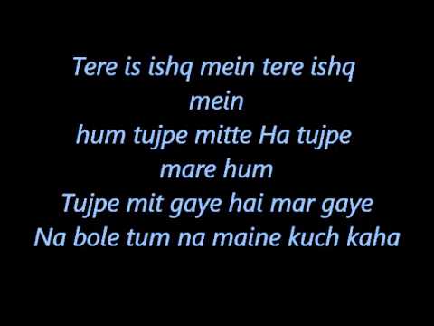 Tere Ishq Mein Lyrics - Na Bole Tum Na Maine Kuch Kaha