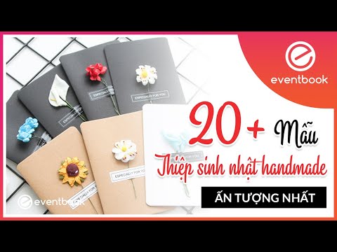 20+ mẫu thiệp chúc mừng sinh nhật handmade ấn tượng nhất