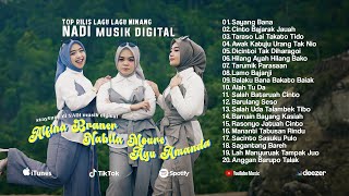 Top Track Sayang Bana Full Album Lagu Lagu Minang NADI musik digital Terbaru