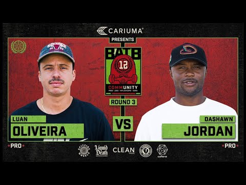 BATB 12: Luan Oliveira Vs. Dashawn Jordan - Round 3 | Battle At The Berrics - Presented By Cariuma