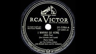 Watch Perry Como I Wanna Go Home With You video