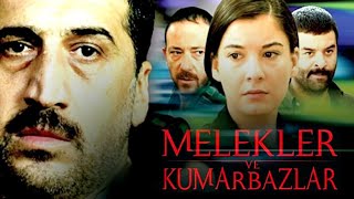 Melekler ve Kumarbazlar Türk Filmi |  | Cem Davran | Bülent Şakrak