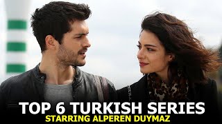 Top 6 Turkish Dramas Starring Alperen Duymaz That Are Worth The Watch