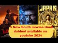 5 New South movies Hindi dubbed available on YouTube!!2024!!